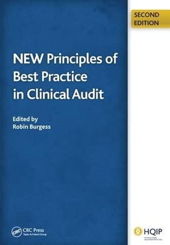 new principles of best practice in clinical audit 2nd edition robin burgess 1138443646, 978-1138443648
