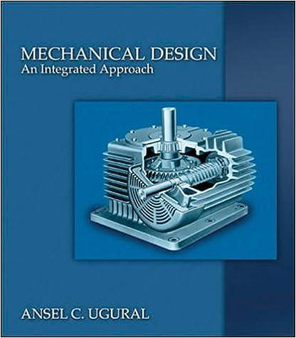 mechanical design an integrated approach 1st edition a. c. ugural 0071234934, 978-0071215169