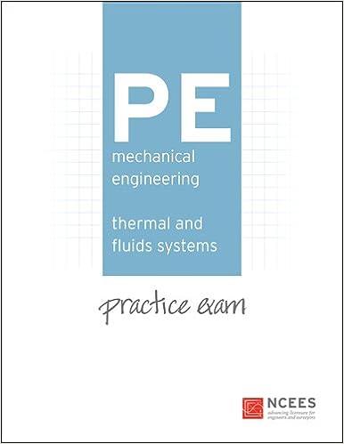 pe mechanical engineering thermal and fluids practice exam 1st edition ncees 1932613617, 978-1932613612