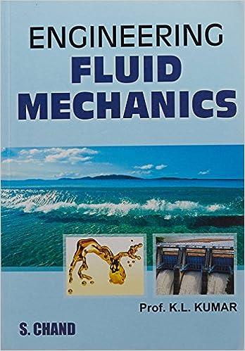 engineering fluid mechanics 1st edition k.l. kumar kumar 8121901006, 978-8121901000
