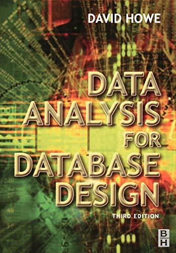 data analysis for database design 3rd edition david howe 0340691506, 978-0340691502