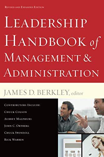 leadership handbook of management and administration 1st edition james d. berkley 0801068142, 9780801068140