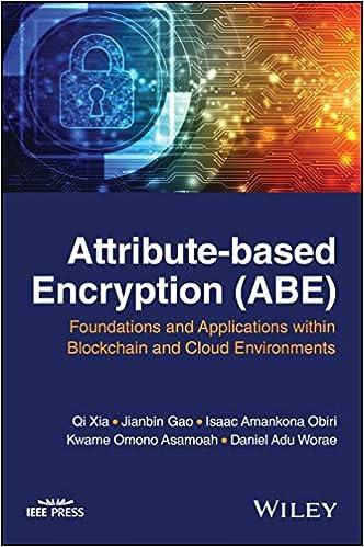 attribute based encryption abe foundations and applications within blockchain and cloud environments 1st