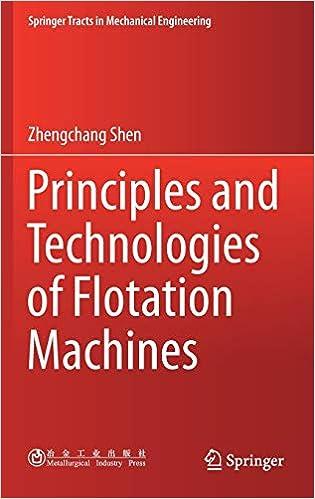 principles and technologies of flotation machines 1st edition zhengchang shen 9811603316, 978-9811603310