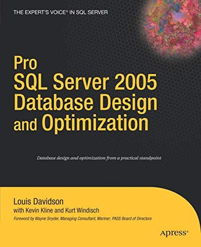 pro sql server 2005 database design and optimization 1st edition kurt windisch 1590595297, 978-1590595299