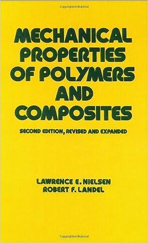 mechanical properties of polymers and composites 2nd edition landel, robert f, nielsen, lawrence e