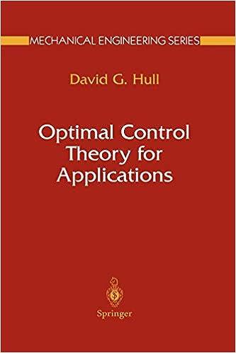 optimal control theory for applications 1st edition david g. hull 1441922997, 978-1441922991