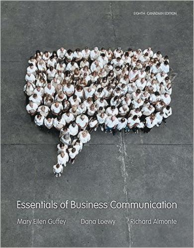 essentials of business communication 8th canadian edition mary guffey, dana loewy, richard almonte almonte