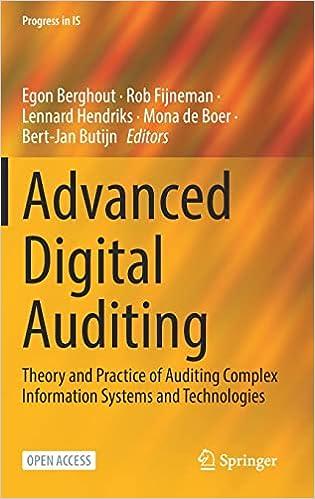 advanced digital auditing theory and practice of auditing complex information systems and technologies 1st