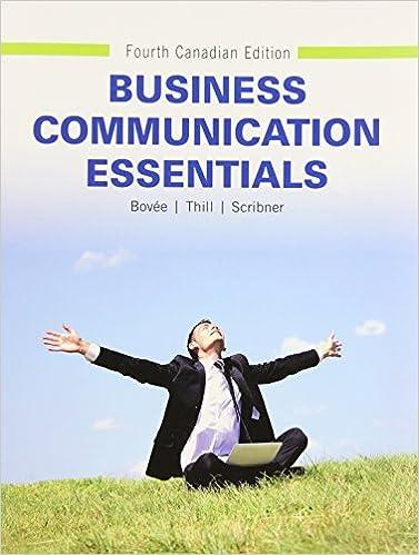 business communication essentials 4th canadian edition courtland l. bovee, john v. thill, jean a. scribner