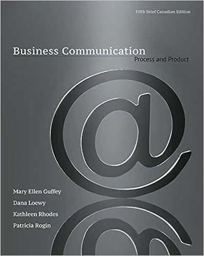 business communication process and product 5th canadian edition mary ellen guffey, dr. dana loewy, kathleen