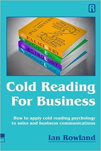 cold reading for business how to apply cold reading psychology to business communications 1st edition mr ian