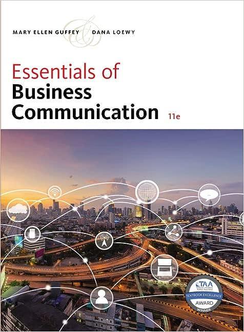essentials of business communication 11th edition mary ellen guffey 1337386499, 978-1337386494