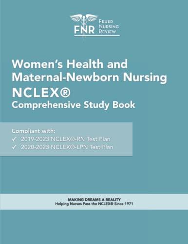 feuer nursing review  women's health and maternal newborn for nclex 2019 edition feuer nursing review
