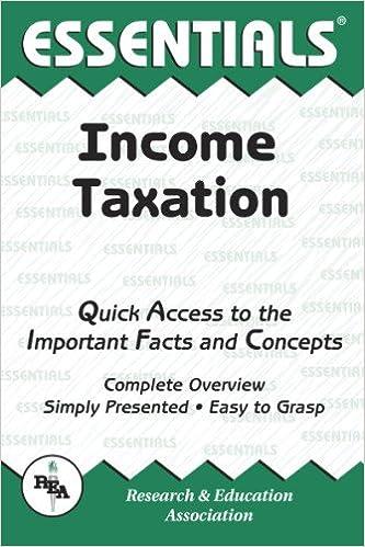 essentials income taxation 1st edition mark a. segal 978-0878918805