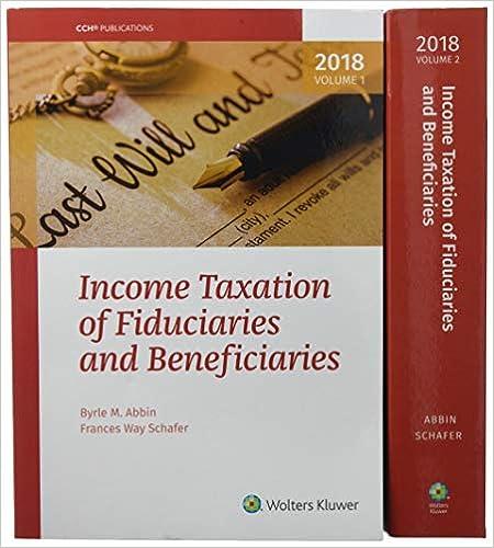 income taxation of fiduciaries and beneficiaries 1st edition byrle m. abbin, frances way schafer 0808050087,