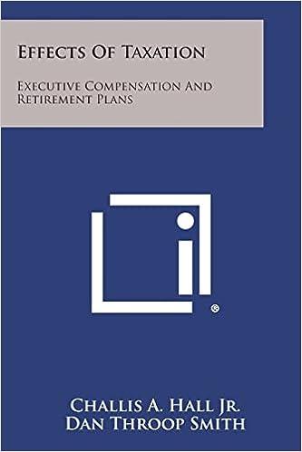 effects of taxation executive compensation and retirement plans 1st edition challis a. hall jr , dan throop