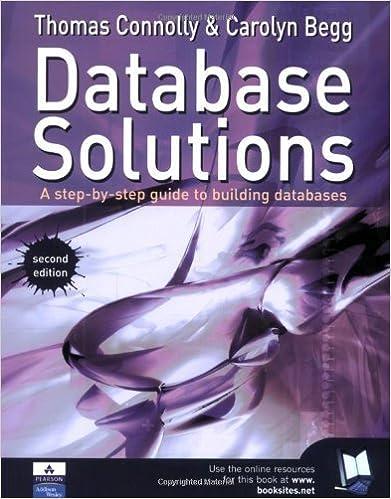database solutions a step by step guide to building databases 2nd edition thomas connolly, carolyn begg