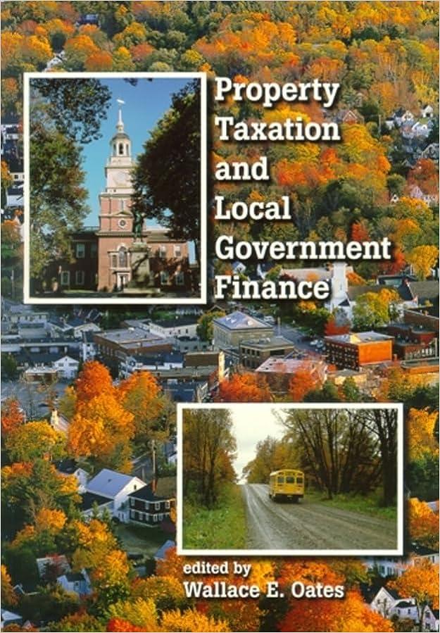 property taxation and local government finance 1st edition wallace e. oates 1558441441, 978-1558441446
