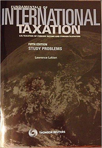 fundamentals of international taxation 5th edition lawrence lokken 0791379388, 978-0791379387