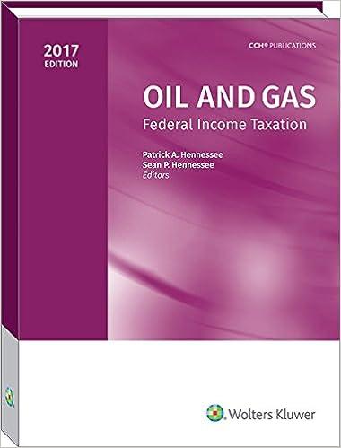oil and gas federal income taxation 1st edition patrick a. hennessee, ph.d., cpa, sean p. hennessee