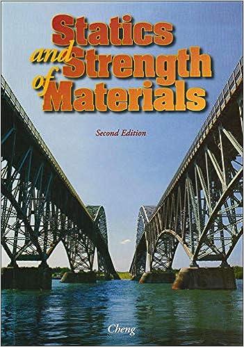 statics and strength of materials 2nd edition fa-hwa cheng 0028030672, 978-0028030678