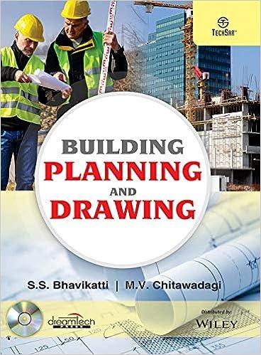 building planning and drawing 1st edition m.v. chitawadagi s.s. bhavikatti 9389307082, 978-9389307085