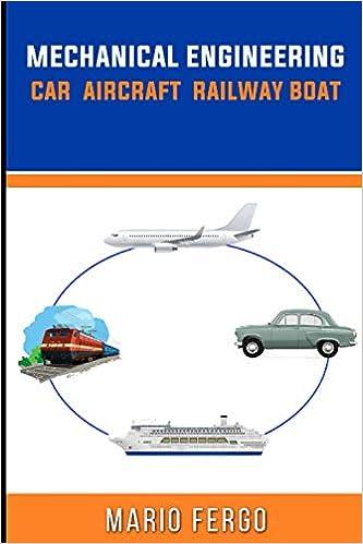 mechanical engineering car aircraft railway and boat 1st edition mario fergo b091f3mtb8, 979-8729179220