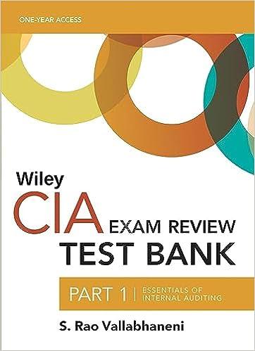 wiley cia exam review test bank part 1 essentials of internal auditing 1st edition s. rao vallabhaneni