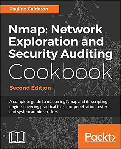 nmap network exploration and security auditing cookbook 2nd revised edition paulino calderon 1786467453,