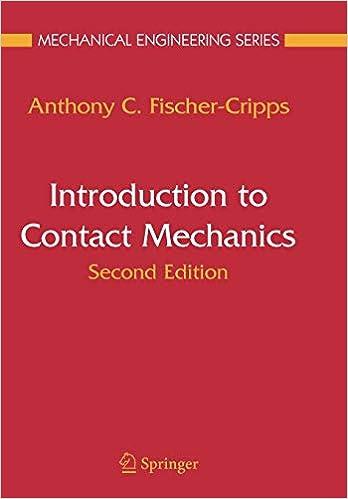 introduction to contact mechanics 2nd edition anthony c. fischer-cripps 1441943269, 978-1441943262
