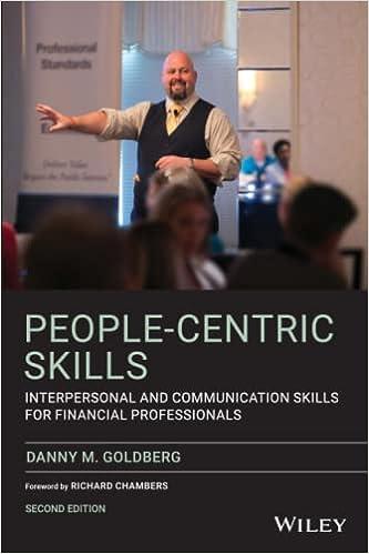 people centric skills interpersonal and communication skills for financial professionals 2nd edition danny m.