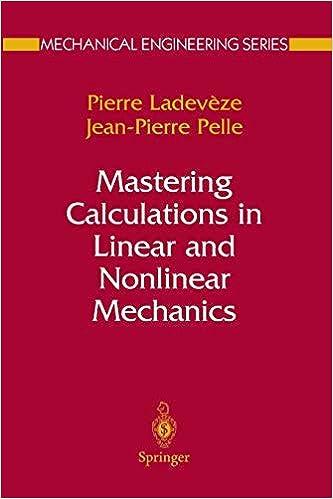 mastering calculations in linear and nonlinear mechanics 1st edition pierre ladevèze, jean pierre pelle