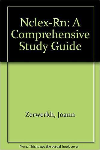 nclex-rn  a comprehensive study guide 1st edition joann zerwerkh 0962821039, 978-0962821035