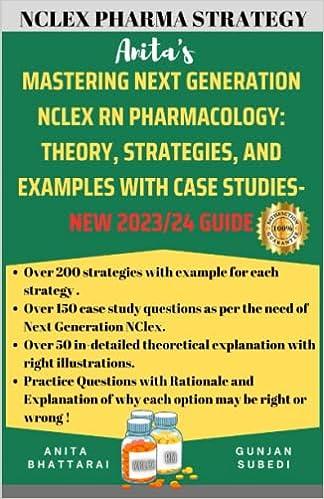 mastering next generation nclex rn pharmacology theory strategies and examples with case studies new 2023/24