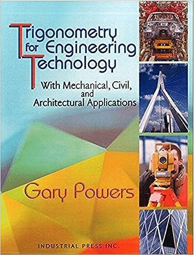 trigonometry for engineering technology with mechanical civil and architectural applications 1st edition gary