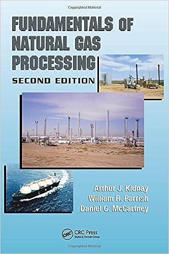 fundamentals of natural gas processing 2nd edition arthur j. kidnay, william r. parrish, daniel g. mccartney