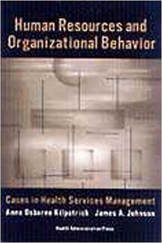 human resources and organizational behavior cases in health services management 1st edition anne osborne