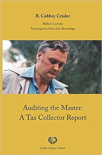 auditing the master a tax collector report 1st edition b. cobbey crisler 1912297108, 978-1912297108