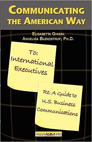 communicating the american way a guide to business communications in the us 1st edition elisabetta ghisini,