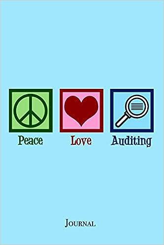 peace love auditing journal 1st edition epic love books 1697161693, 978-1697161694