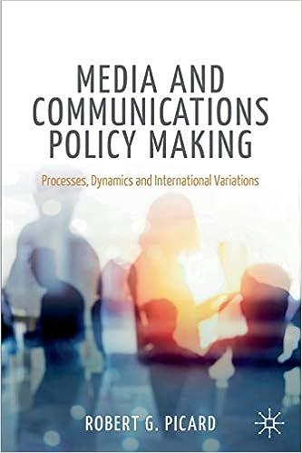 Media And Communications Policy Making Processes Dynamics And International Variations