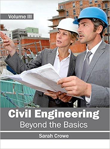 civil engineering beyond the basics 1st edition sarah crowe 1632401053, 978-1632401052
