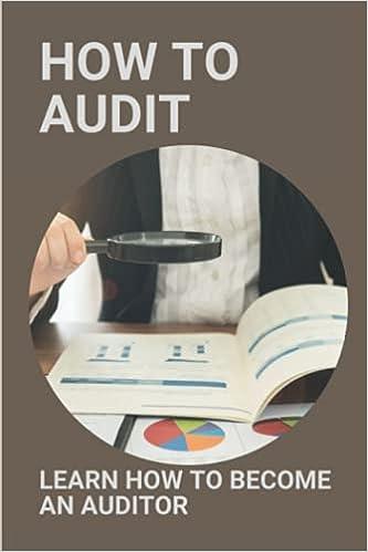 how to audit learn how to become an auditor 1st edition mireya knolton b097kplybf, 979-8524922564