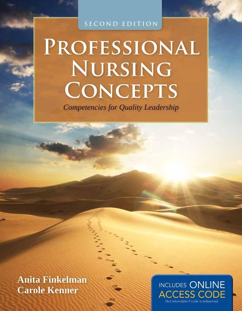 professional nursing concepts competencies for quality leadership 2nd edition anita finkelman 1449649025,
