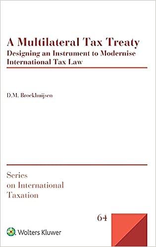 a multilateral tax treaty designing an instrument to modernise international tax law 1st edition d. m.