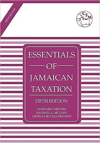 essentials of jamaican taxation 5th edition margaret mendes 0993458319, 978-0993458316