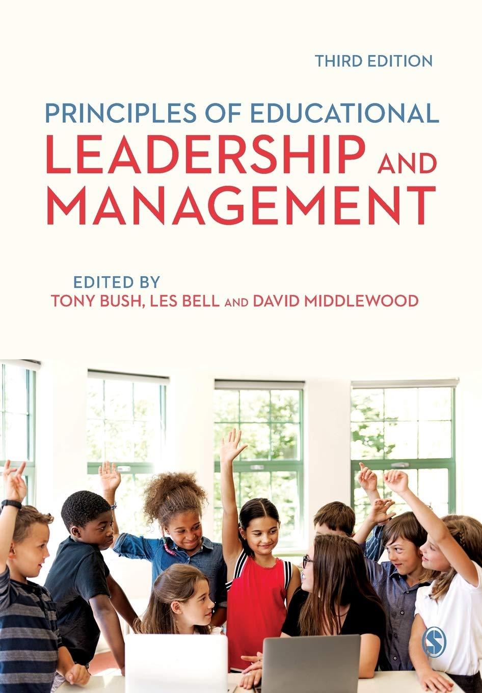 principles of educational leadership and management 3rd edition tony bush, les bell, david middlewood