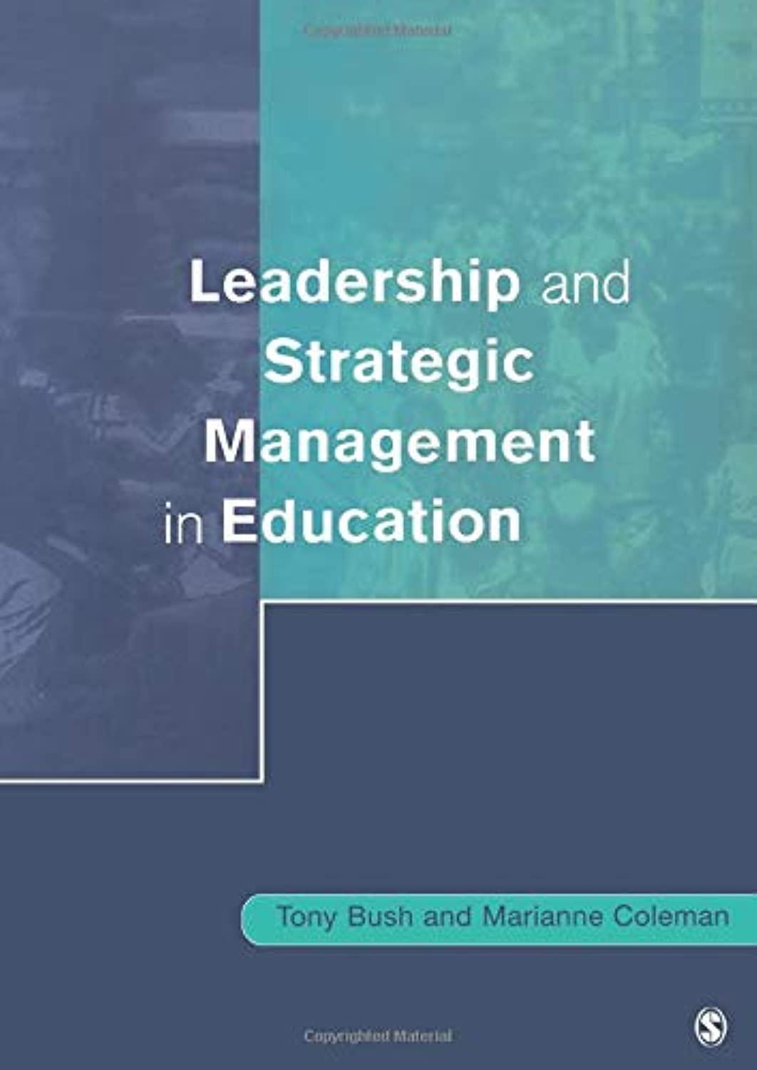 leadership and strategic management in education 1st edition tony bush, marianne coleman 0761968733,