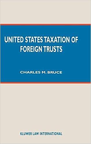 united states taxation on foreign trusts 1st edition charles m. bruce 978-9041193827